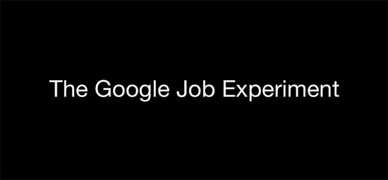 Google Job Experiment